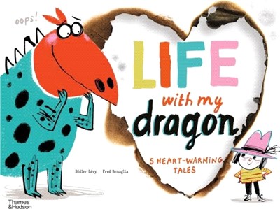 Life With My Dragon: Five Heart-Warming Tales