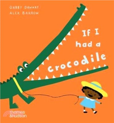 If I had a crocodile