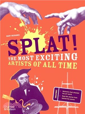 Splat!：The Most Exciting Artists of All Time