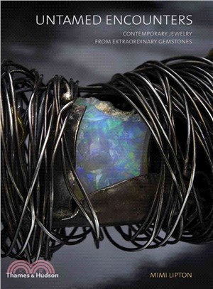 Untamed Encounters: Contemporary Jewelry from Extraordinary Gemstones