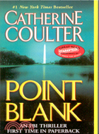 POINT BLANK－CATHERINE COULTER | 拾書所