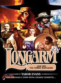 Longarm and the Val Verde Massacre