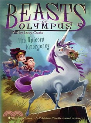 The Unicorn Emergency (Beasts of Olympus 8)(平裝本)