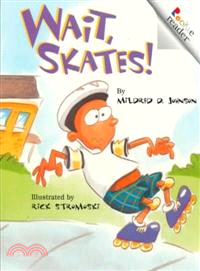 Wait, Skates!