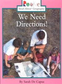 We Need Directions