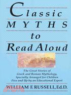 Classic Myths to Read Aloud