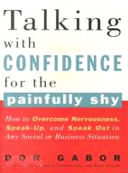Talking With Confidence for the Painfully Shy