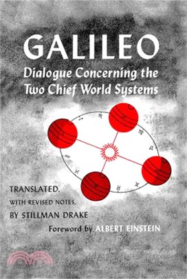 Dialogue Concerning the Two Chief World Systems ― Ptolemaic and Copernican