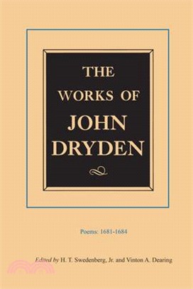 Works of John Dryden Poems, 1681-1684