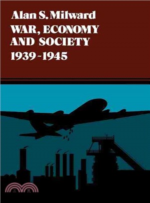War, Economy and Society, 1939-1945