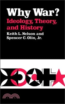 Why War? ― Ideology, Theory and History