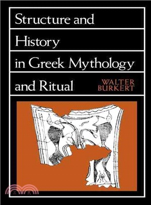 Structure and History in Greek Mythology and Ritual