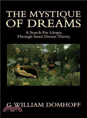 Mystique of Dreams ― A Search for Utopia Through Senoi Dream Theory