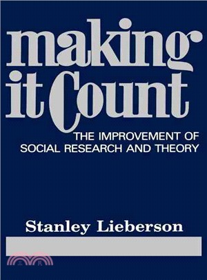 Making It Count ― The Improvement of Social Research and Theory