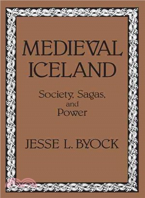 Medieval Iceland ― Society, Sagas, and Power