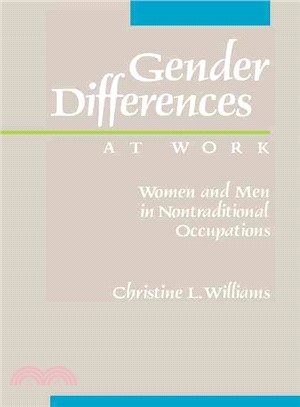 Gender Differences at Work ― Women and Men in Nontraditional Occupations