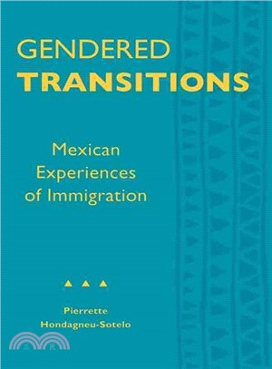 Gendered Transitions ─ Mexican Experiences of Immigration
