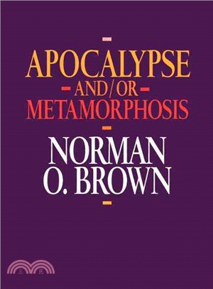 Apocalypse And/or Metamorphosis