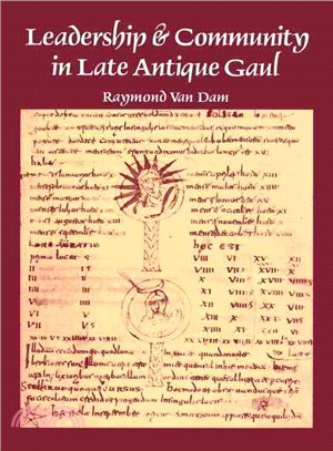 Leadership and Community in Late Antique Gaul