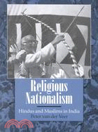 Religious Nationalism: Hindus and Muslims in India