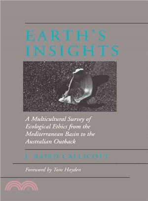 Earth's Insights ─ A Survey of Ecological Ethics from Mediterranean Basin to the Australian Outback