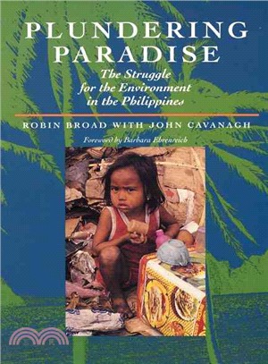 Plundering Paradise ― The Struggle for the Environment in the Philippines