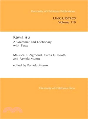 Kawaiisu ― A Grammar and Dictionary With Texts