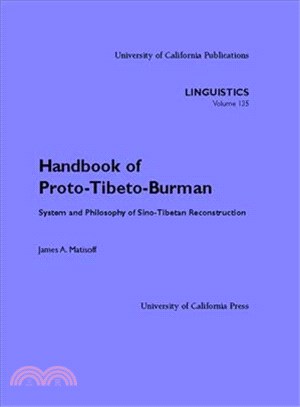 Handbook of Proto-Tibeto-Burman ― System and Philosophy of Sino-Tibetan Reconstruction