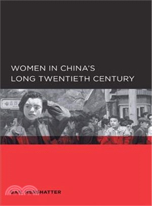 Women in China's Long Twentieth Century