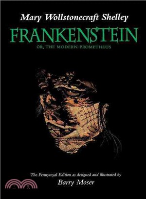 Frankenstein: Or, the Modern Prometheus