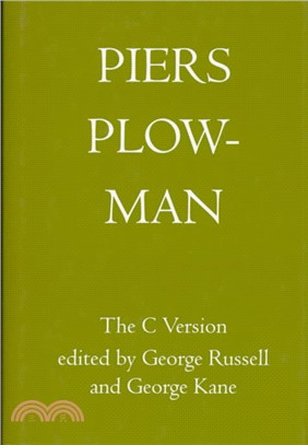 Piers Plowman ― The C Version : Will's Visions of Piers Plowman, Do-Well, Do-Better and Do-Best
