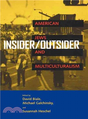 Insider/Outsider: American Jews and Multiculturalism