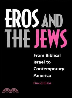 Eros and the Jews ─ From Biblical Israel to Contemporary America