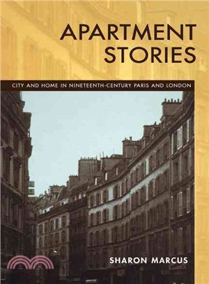 Apartment Stories ― City and Home in Nineteenth-Century Paris and London