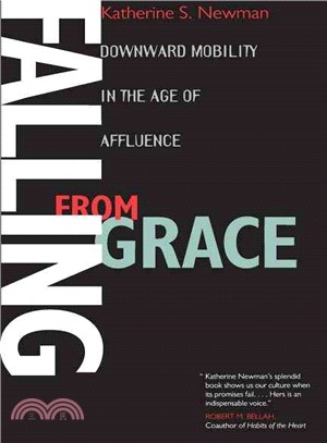 Falling from Grace ― Downward Mobility in the Age of Affluence