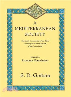 Mediterranean Society—The Jewish Communities of the Arab Worlds As Portrayed in the Documents of the Cairo Geniza, Economic Foundations