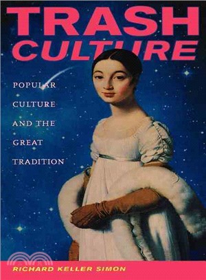 Trash Culture ― Popular Culture and the Great Tradition