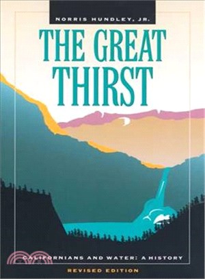 The Great Thirst ─ Californians and a Water History