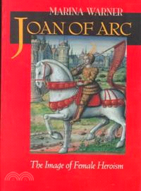 Joan of Arc—The Image of Female Heroism