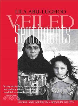 Veiled Sentiments—Honor and Poetry in a Bedouin Society