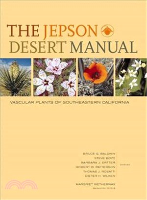 The Jepson Desert Manual ─ Vascular Plants of Southeastern California