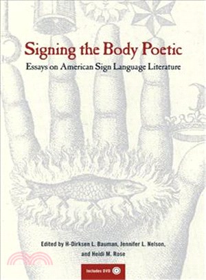 Signing the Body Poetic ─ Essays on American Sign Language Literature