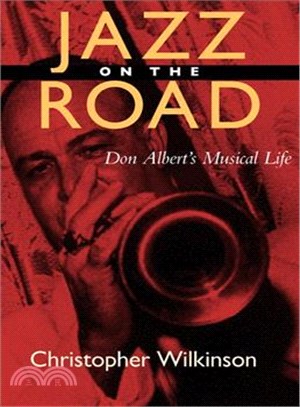 Jazz on the Road ― Don Albert's Musical Life