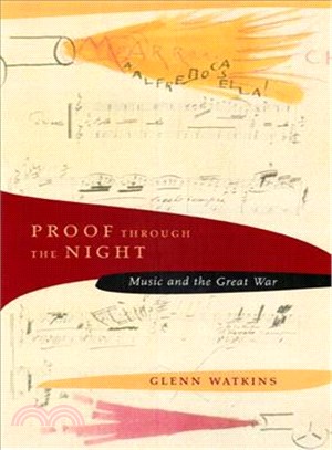 Proof Through the Night—Music and the Great War