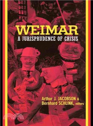 Weimar ― A Jurisprudence of Crisis