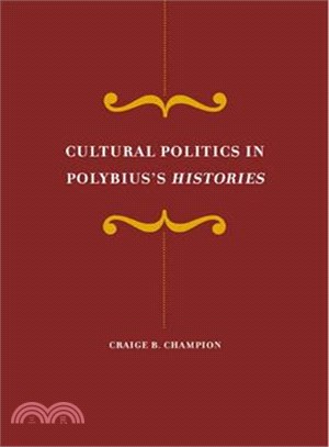 Cultural Politics in Polybius's Histories