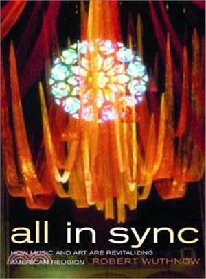 All in Sync ― How Music and Art Are Revitalizing American Religion