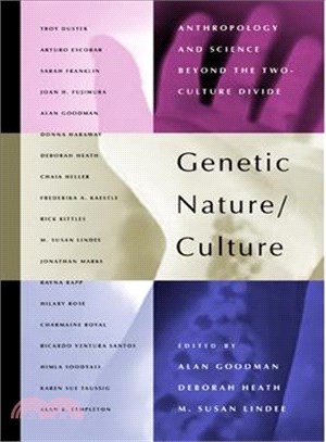 Genetic Nature/Culture—Anthropology and Science Beyond the Two-Culture Divide