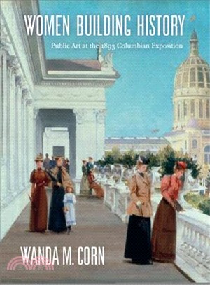 Women Building History: Public Art at the 1893 Columbian Exposition