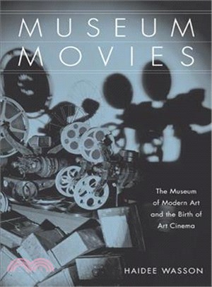 Museum Movies—The Museum Of Modern Art And The Birth Of Art Cinema